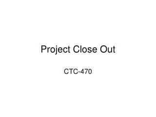 Project Close Out