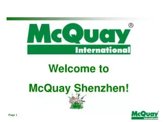Welcome to McQuay Shenzhen!