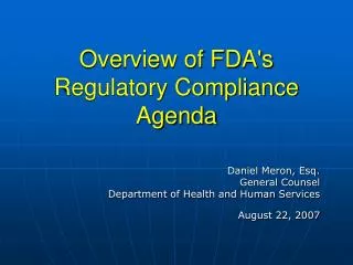 Overview of FDA's Regulatory Compliance Agenda