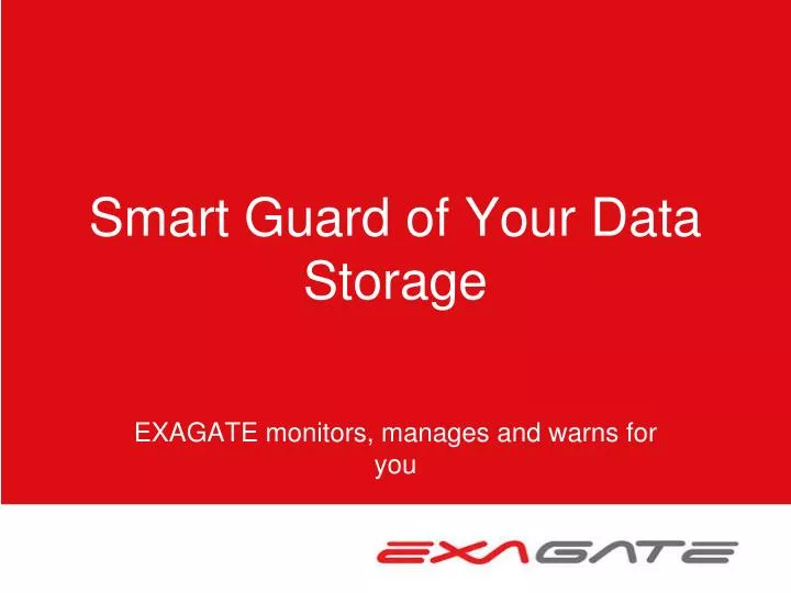 smart guard of your data storage