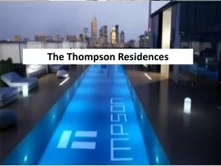 The Thompson Residences
