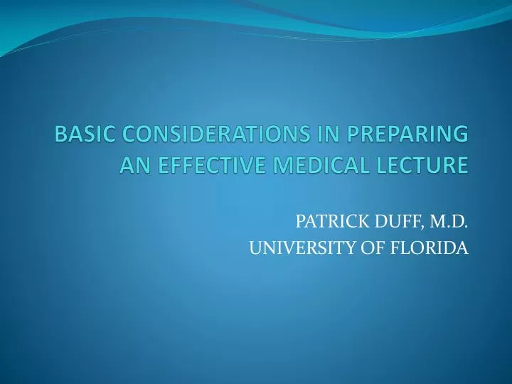 basic considerations in preparing an effective medical lecture