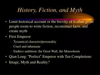 History, Fiction, and Myth