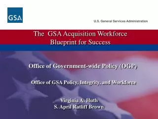 Office of Government-wide Policy (OGP) Office of GSA Policy, Integrity, and Workforce