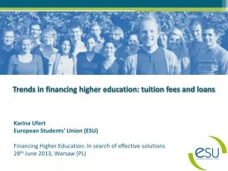 Trends in financing higher education: tuition fees and loans