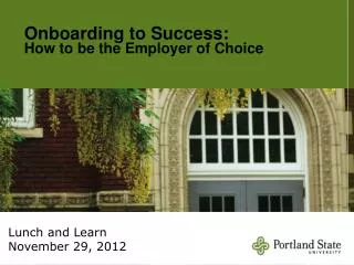 Onboarding to Success: How to be the Employer of Choice