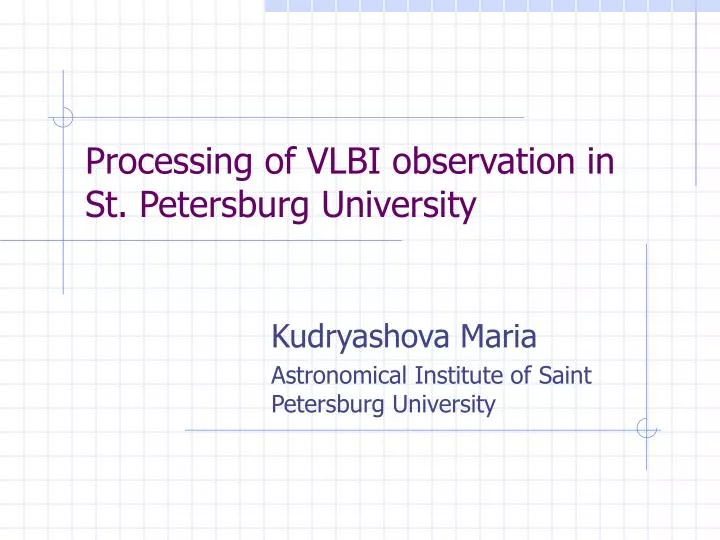 processing of vlbi observation in st petersburg university