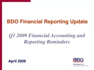 Q1 2009 Financial Accounting and Reporting Reminders