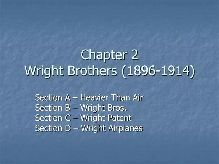 chapter 2 wright brothers 1896 1914