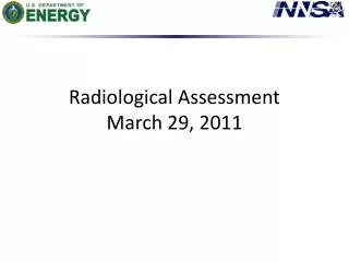 Radiological Assessment March 29, 2011