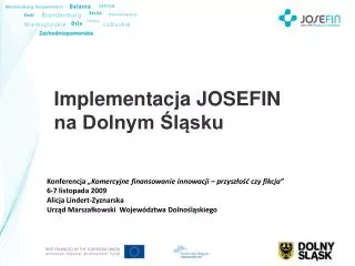 implementacja josefin na dolnym l sku