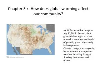 Chapter Six: How does global warming affect our community?