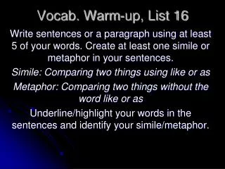 Vocab. Warm-up, List 16