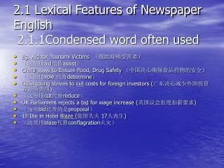 2.1 Lexical Features of Newspaper English 2.1.1Condensed word often used