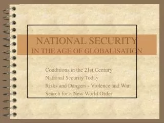 NATIONAL SECURITY IN THE AGE OF GLOBALISATION