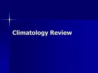 Climatology Review