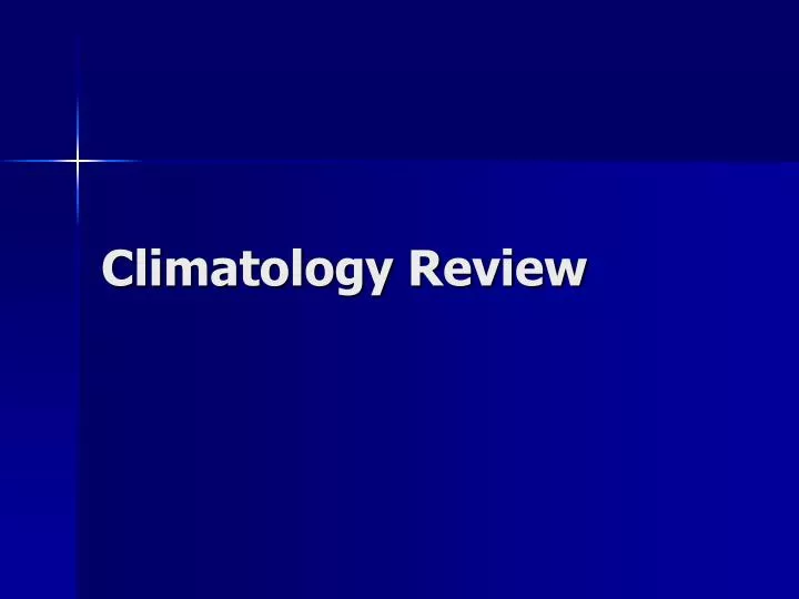 climatology review