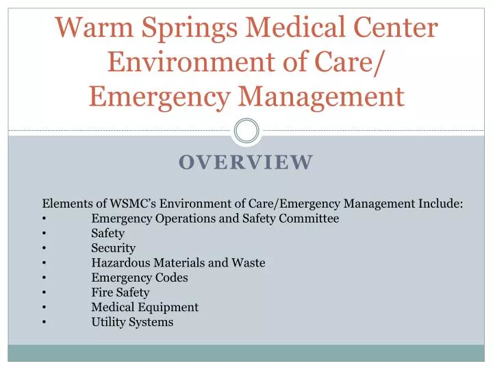 warm springs medical center environment of care emergency management