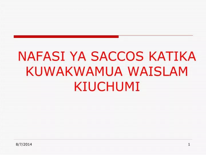 nafasi ya saccos katika kuwakwamua waislam kiuchumi