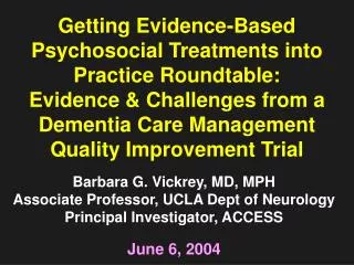 Barbara G. Vickrey, MD, MPH Associate Professor, UCLA Dept of Neurology