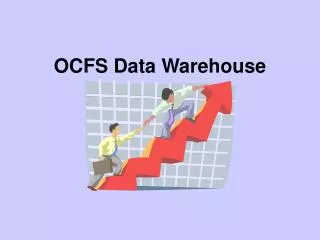 OCFS Data Warehouse