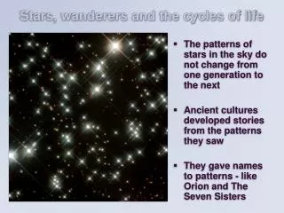 Stars, wanderers and the cycles of life