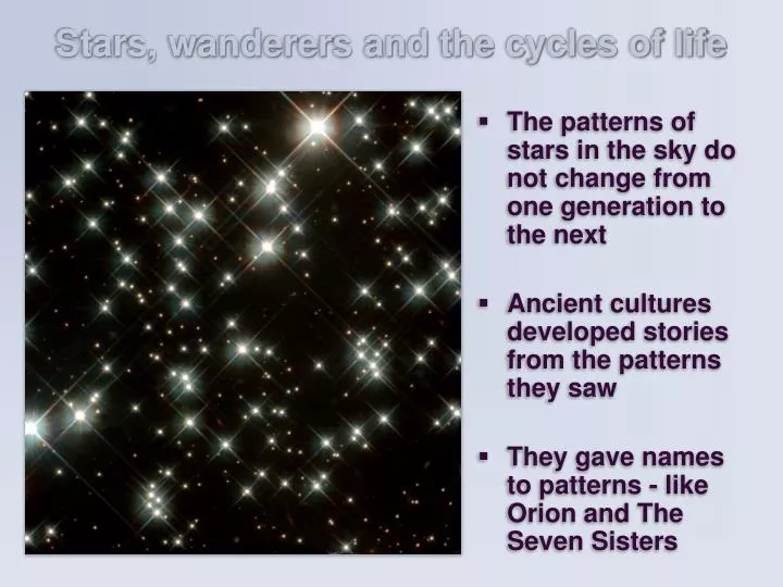 stars wanderers and the cycles of life