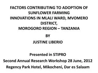 BY JUSTINE LIBERIO Presented in STIPRO Second Annual Research Workshop 28 June , 2012