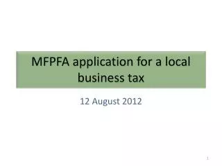 MFPFA application for a local business tax