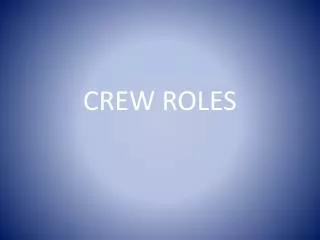 CREW ROLES