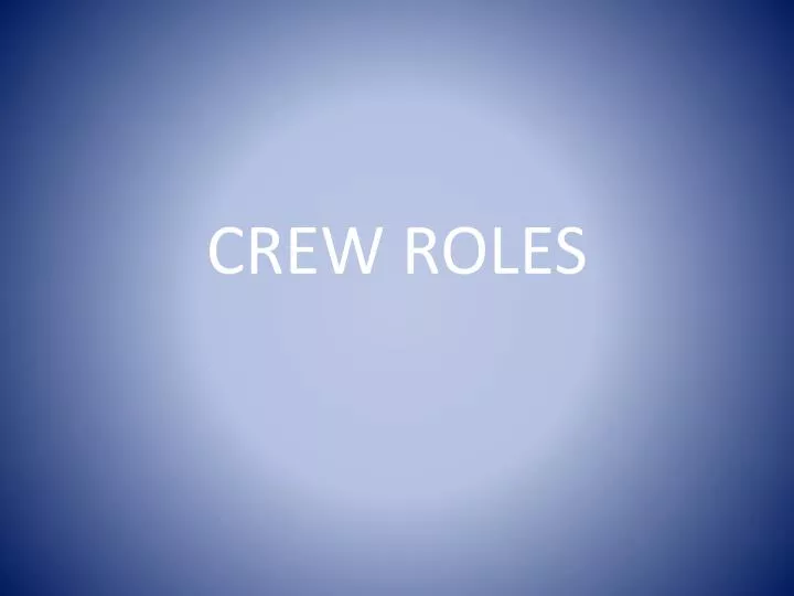 crew roles