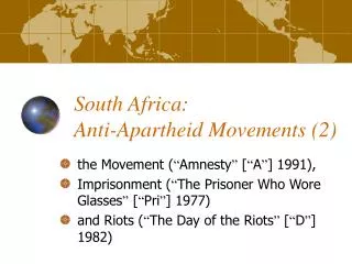 South Africa: Anti-Apartheid Movements (2)