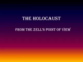 THE HOLOCAUST