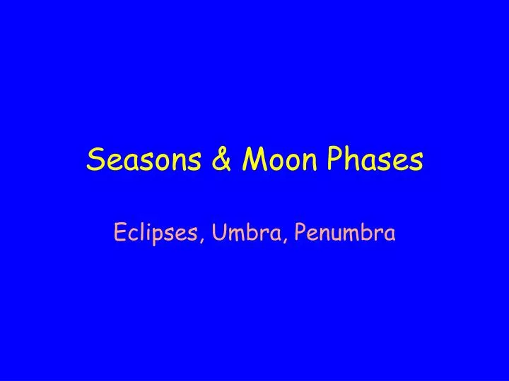 seasons moon phases