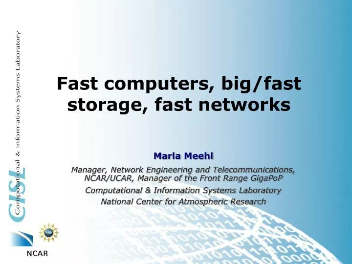 fast computers big fast storage fast networks