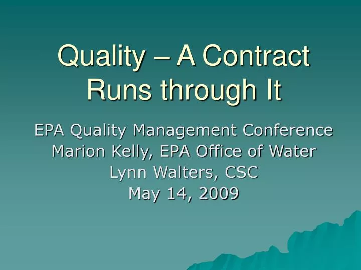 quality a contract runs through it