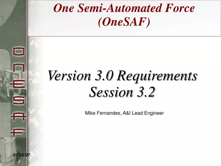 version 3 0 requirements session 3 2 mike fernandes a i lead engineer