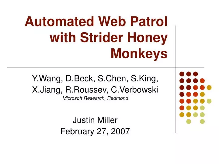 automated web patrol with strider honey monkeys