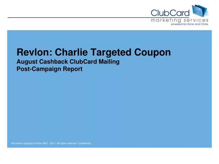 revlon charlie targeted coupon august cashback clubcard mailing post campaign report