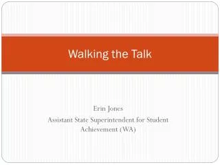 walking the talk