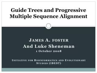 Guide Trees and Progressive Multiple Sequence Alignment