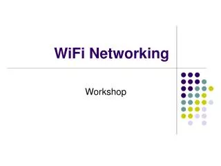 WiFi Networking
