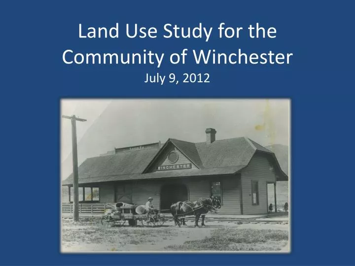 land use study for the community of winchester july 9 2012