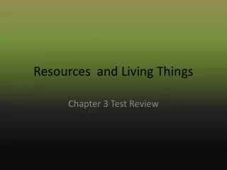 Resources and Living Things