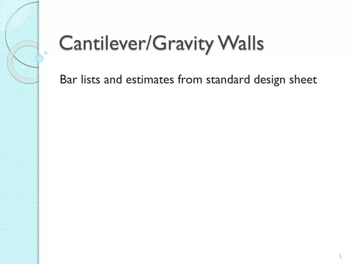 cantilever gravity walls