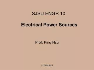 SJSU ENGR 10 Electrical Power Sources