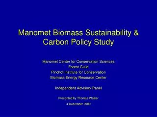 Manomet Biomass Sustainability &amp; Carbon Policy Study