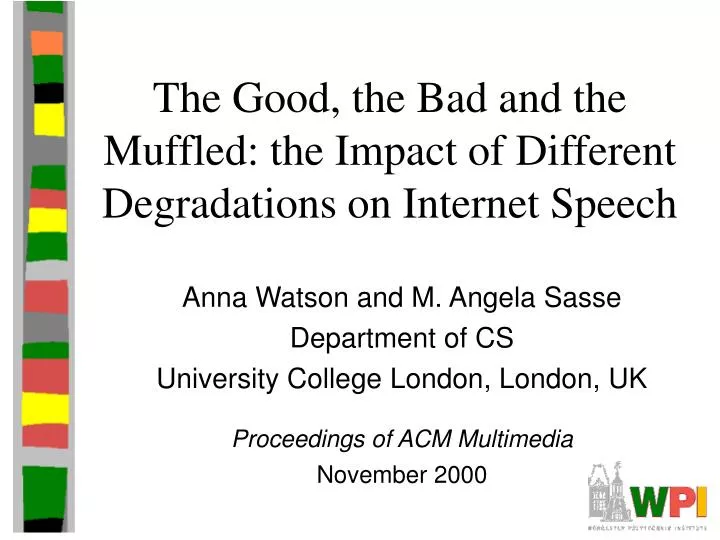 the good the bad and the muffled the impact of different degradations on internet speech
