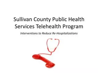 Sullivan County Public Health Services Telehealth Program