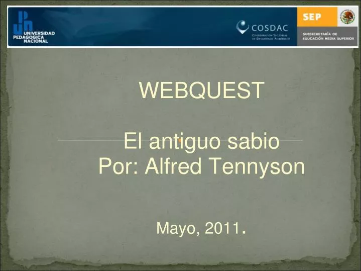 webquest el antiguo sabio por alfred tennyson mayo 2011